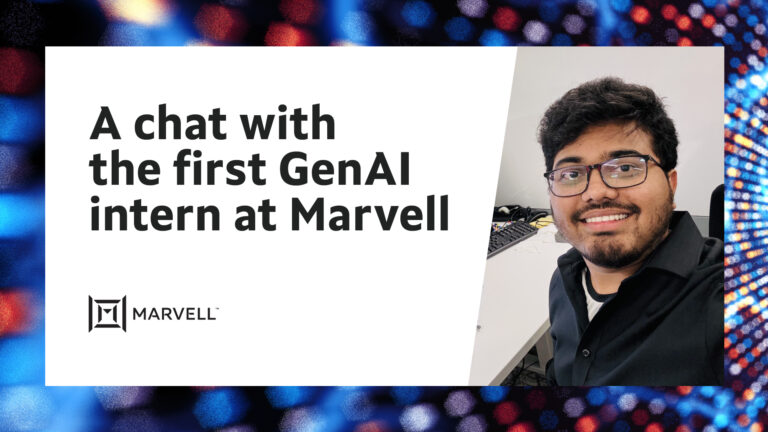 Ejaz Ahamed Shaik, Marvell Technology's first GenAI intern